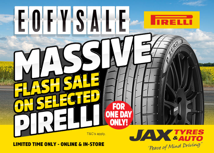 EOFY Pirelli - MASSIVE FLASH SALE